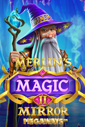 Демо версия Merlin's Magic Mirror Megaways от iSoftBet | Чемпион Слотс 