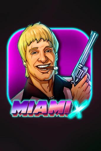 Демо версия MiamiX от Amigo Gaming | Чемпион Слотс 