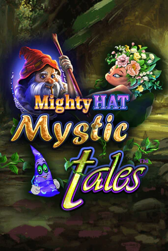 Демо версия Mighty Hat: Mystic Tales от Playtech | Чемпион Слотс 