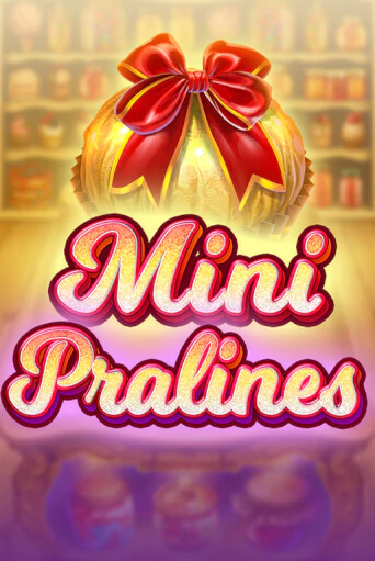 Демо версия Mini Pralines от Felix Gaming | Чемпион Слотс 