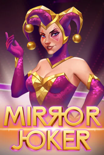 Демо версия Mirror Joker от Play'n GO | Чемпион Слотс 