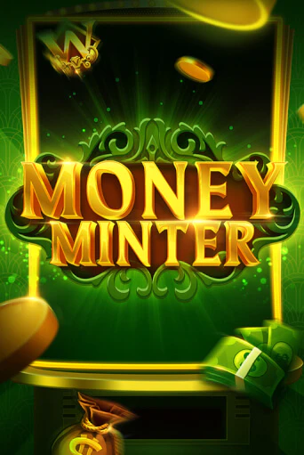 Демо версия Money Minter от Evoplay | Чемпион Слотс 