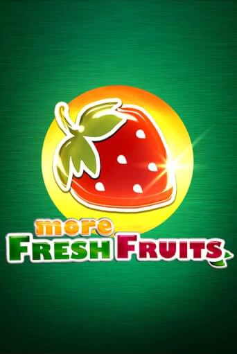 Демо версия More Fresh Fruits от Endorphina | Чемпион Слотс 