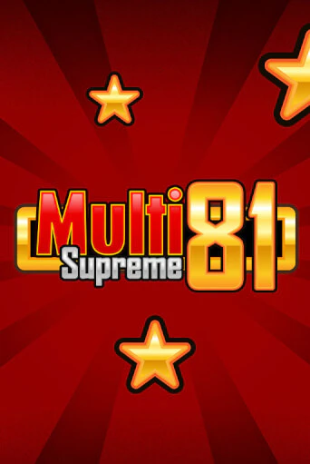 Демо версия Multi Supreme 81 от Merkur Gaming | Чемпион Слотс 
