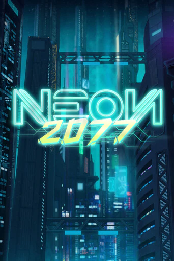 Демо версия Neon 2077 от OneTouch | Чемпион Слотс 