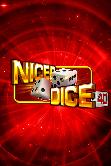 Демо версия Nicer Dice 40 от Amatic | Чемпион Слотс 