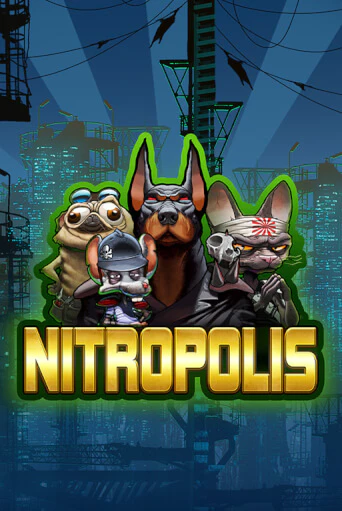 Демо версия Nitropolis от ELK Studios | Чемпион Слотс 