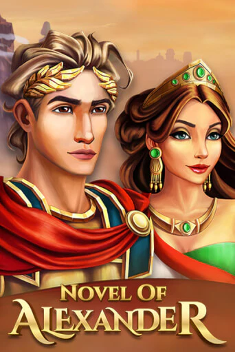 Демо версия Novel of Alexander от PopOK Gaming | Чемпион Слотс 