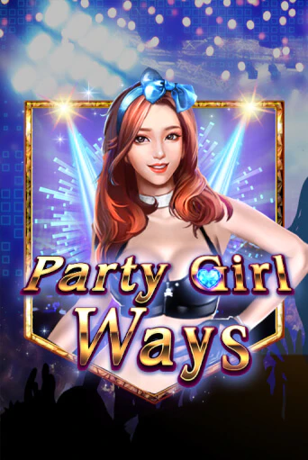 Демо версия Party Girl Ways от KA Gaming | Чемпион Слотс 