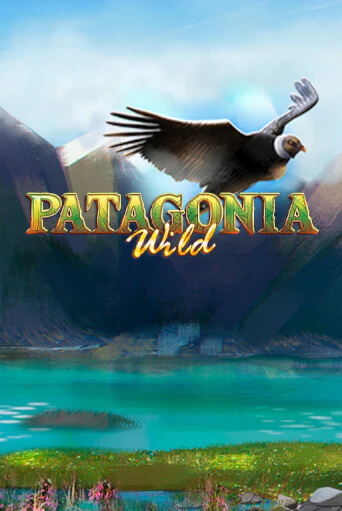 Демо версия Patagonia Wild от Vibra Gaming | Чемпион Слотс 