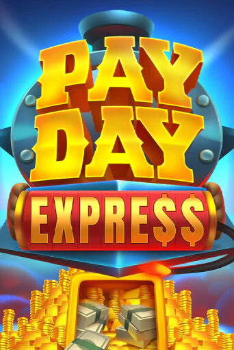 Демо версия Payday Express от Fantasma Games | Чемпион Слотс 