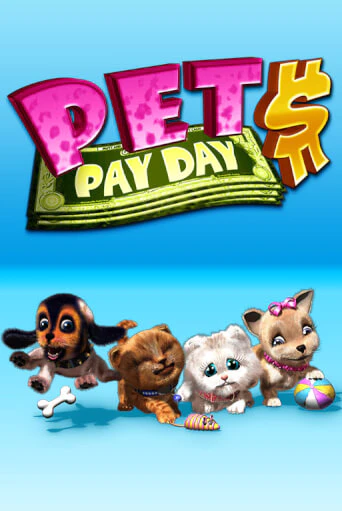 Демо версия Pets Payday от Revolver | Чемпион Слотс 
