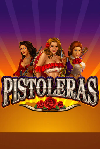 Демо версия Pistoleras от Microgaming | Чемпион Слотс 
