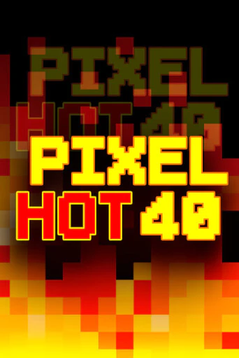 Демо версия Pixel Hot 40 от Fazi | Чемпион Слотс 