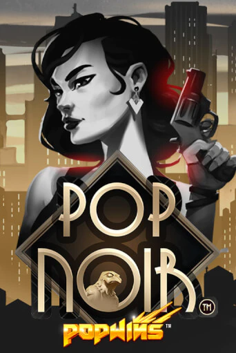Демо версия PopNoir от AvatarUX | Чемпион Слотс 