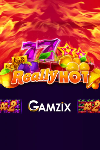 Демо версия Really Hot от Gamzix | Чемпион Слотс 
