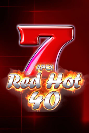 Демо версия Red Hot 40 от Greentube | Чемпион Слотс 