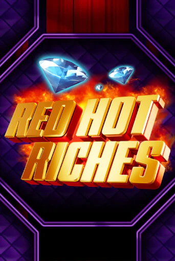 Демо версия Red Hot Riches от Microgaming | Чемпион Слотс 