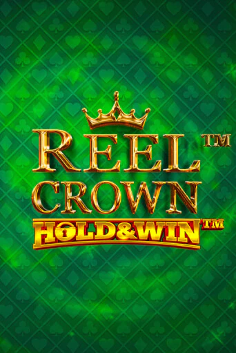 Демо версия Reel Crown™: Hold & Win™ от iSoftBet | Чемпион Слотс 