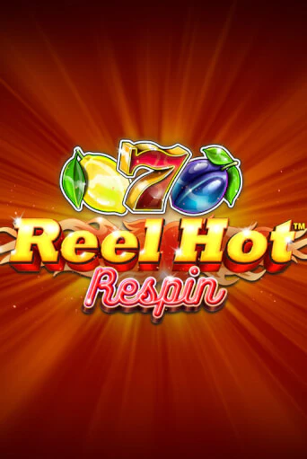 Демо версия Reel Hot Respin от Synot Games | Чемпион Слотс 