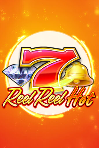 Демо версия Reel Reel Hot от Mancala Gaming | Чемпион Слотс 