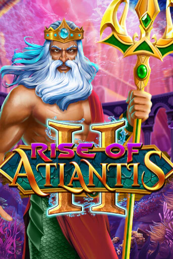 Демо версия Rise of Atlantis 2 от Blueprint Gaming | Чемпион Слотс 