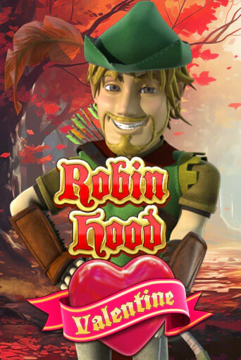Демо версия Robin Hood Valentine от Revolver | Чемпион Слотс 