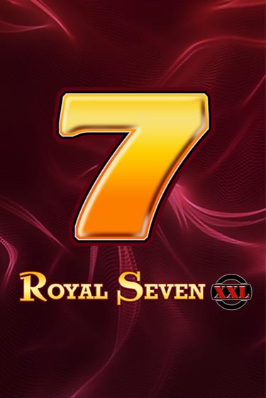Демо версия Royal Seven XXL от Gamomat | Чемпион Слотс 
