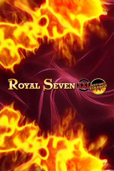 Демо версия Royal Seven XXL Red Hot Firepot от Gamomat | Чемпион Слотс 