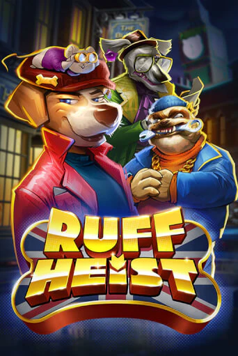 Демо версия Ruff Heist от Play'n GO | Чемпион Слотс 