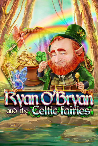 Демо версия Ryan O'Bryan and the Celtic Fairies от Red Rake Gaming | Чемпион Слотс 