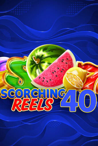 Демо версия Scorching Reels 40 от Pateplay | Чемпион Слотс 