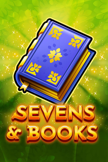 Демо версия Sevens & Books от Gamomat | Чемпион Слотс 