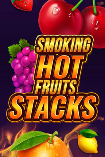 Демо версия Smoking Hot Fruits Stacks от Games Global | Чемпион Слотс 