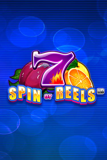 Демо версия Spin or Reels HD от iSoftBet | Чемпион Слотс 