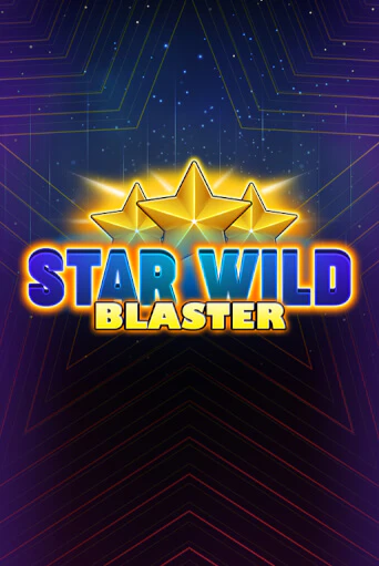 Демо версия Star Wild Blaster от Stakelogic | Чемпион Слотс 