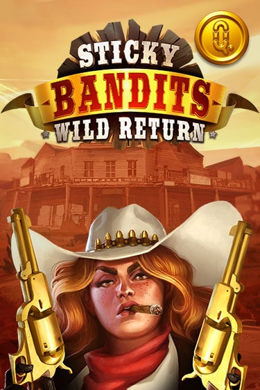Демо версия Sticky Bandits: Wild Returns от Quickspin | Чемпион Слотс 