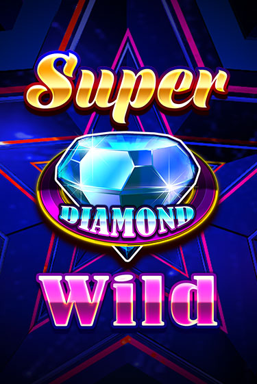 Демо версия Super Diamond Wild от iSoftBet | Чемпион Слотс 