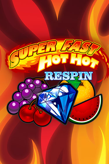 Демо версия Super Fast Hot Hot RESPIN от iSoftBet | Чемпион Слотс 