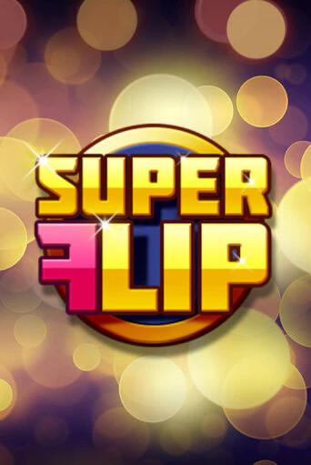 Демо версия Super Flip от Play'n GO | Чемпион Слотс 