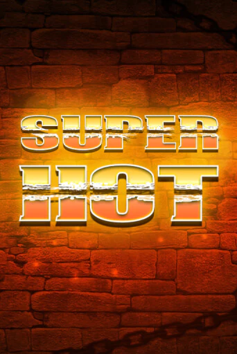 Демо версия Super Hot от Wazdan | Чемпион Слотс 
