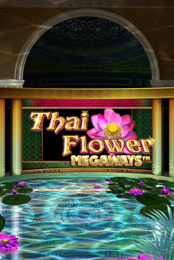 Демо версия Thai Flower Megaways™ от Blueprint Gaming | Чемпион Слотс 
