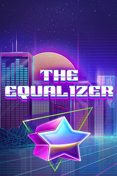 Демо версия The Equalizer от Red Tiger | Чемпион Слотс 
