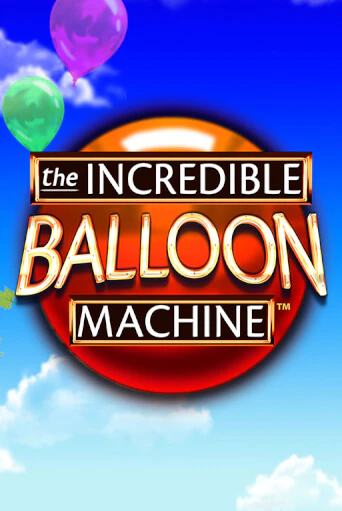 Демо версия The Incredible Balloon Machine от Microgaming | Чемпион Слотс 