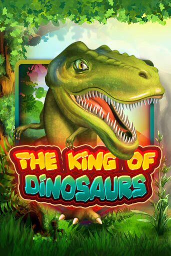 Демо версия The King of Dinosaurs от KA Gaming | Чемпион Слотс 