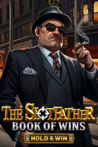Демо версия The Slotfather: Book Of Wins - Hold & Win от BetSoft | Чемпион Слотс 