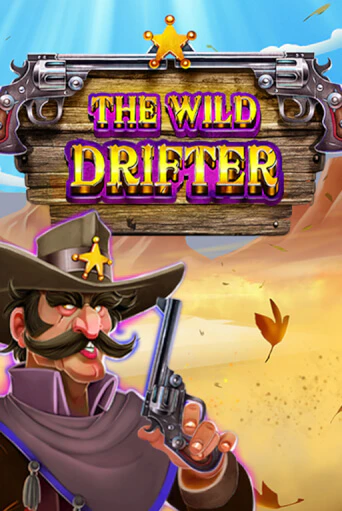 Демо версия The Wild Drifter от Relax Gaming | Чемпион Слотс 