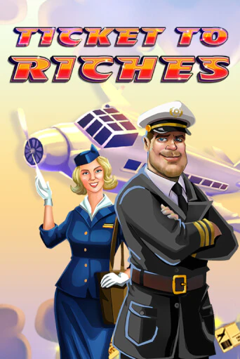 Демо версия Ticket to Riches от Games Global | Чемпион Слотс 