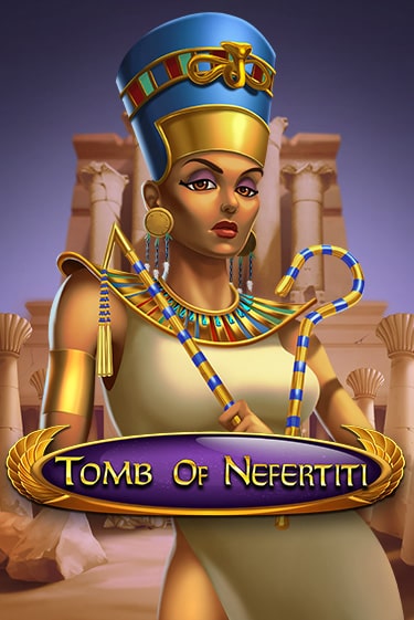 Демо версия Tomb Of Nefertiti от Nolimit City | Чемпион Слотс 