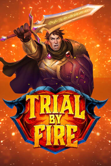 Демо версия Trial By Fire от High 5 | Чемпион Слотс 